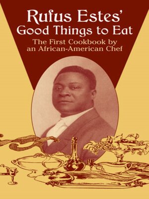 Rufus Estes' Good Things to Eat - ebook